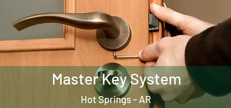 Master Key System Hot Springs - AR