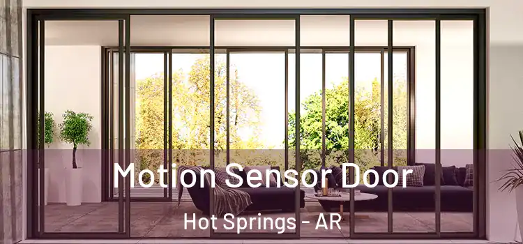 Motion Sensor Door Hot Springs - AR